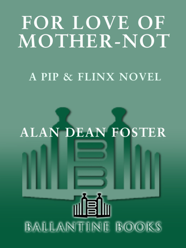 For Love of Mother Not
