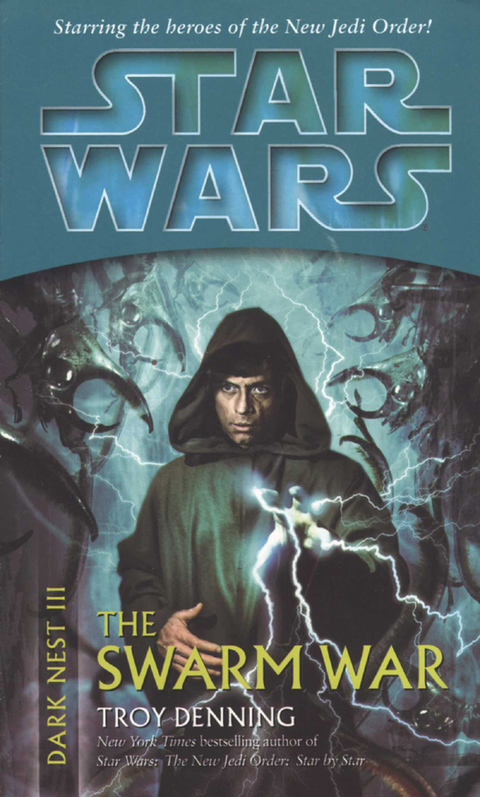 Cover image for book The Swarm War: Star Wars Legends (Dark Nest, Book III)