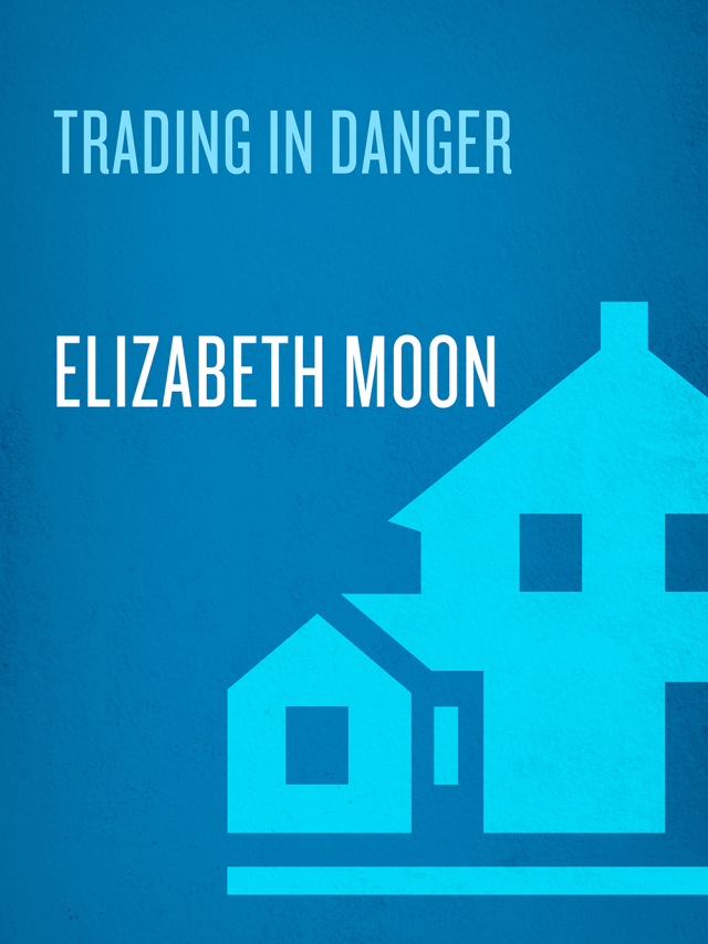 Trading in Danger