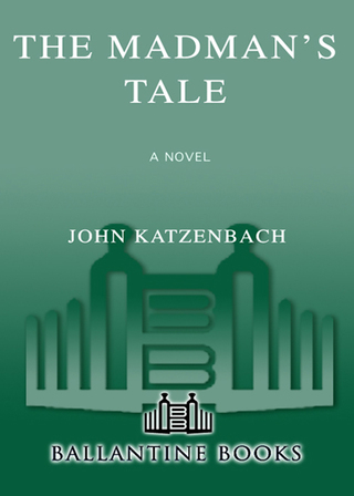 The Madman's Tale