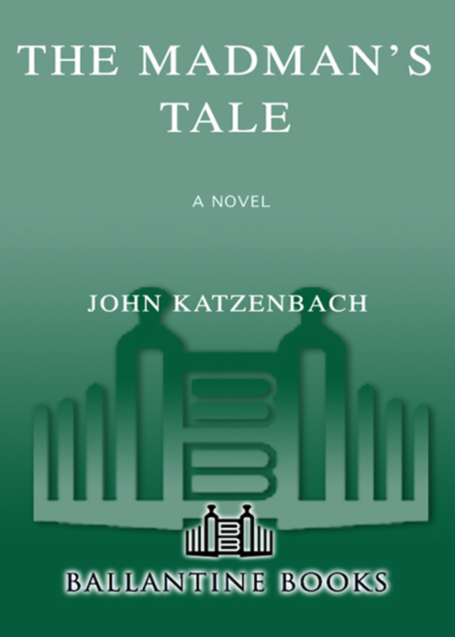 The Madman's Tale