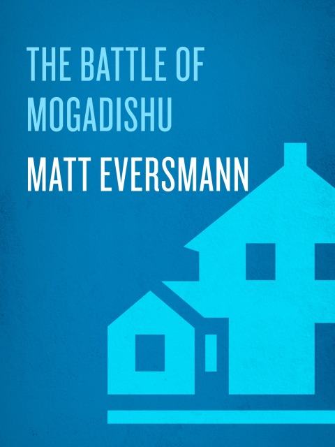 Cover image for book The Battle of Mogadishu