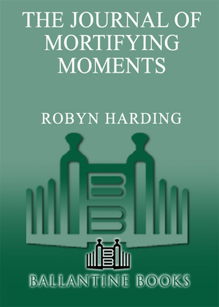 The Journal of Mortifying Moments