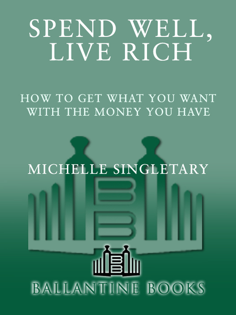 Cover image for book Spend Well, Live Rich (previously published as 7 Money Mantras for a Richer Life)