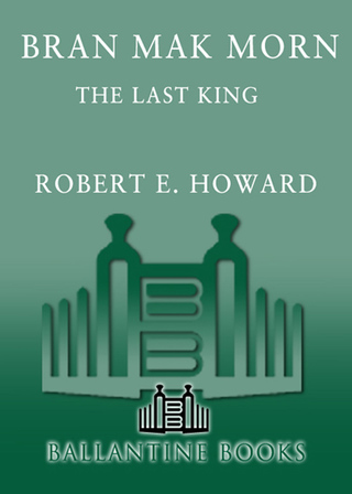 Bran Mak Morn: The Last King