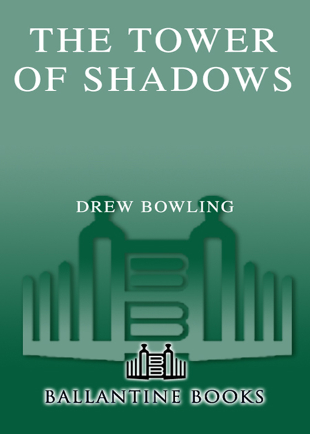 The Tower of Shadows