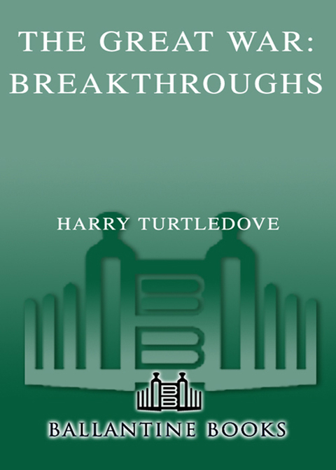 Cover image for book Breakthroughs (The Great War, Book Three)
