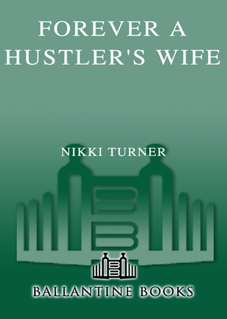 Forever a Hustler's Wife