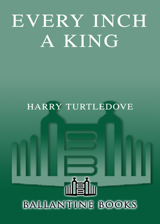 Every Inch a King