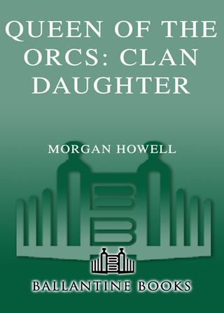 Queen of the Orcs: Clan Daughter