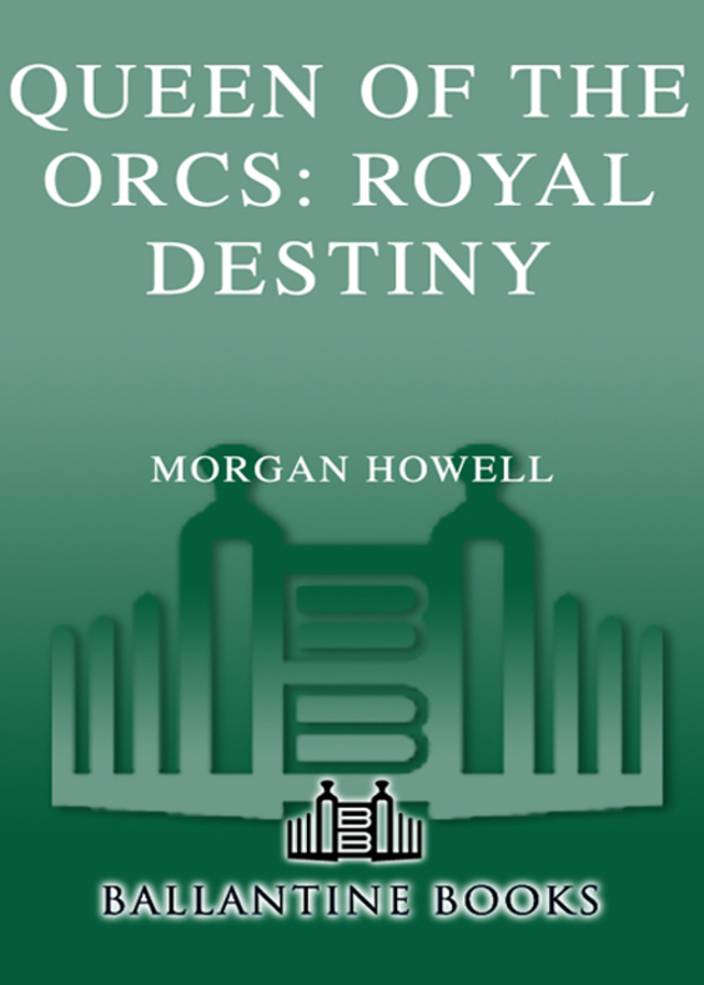 Queen of the Orcs: Royal Destiny