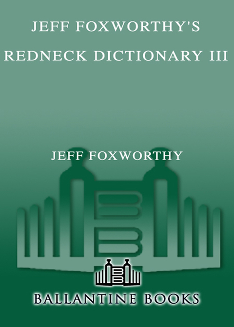 Cover image for book Jeff Foxworthy's Redneck Dictionary III