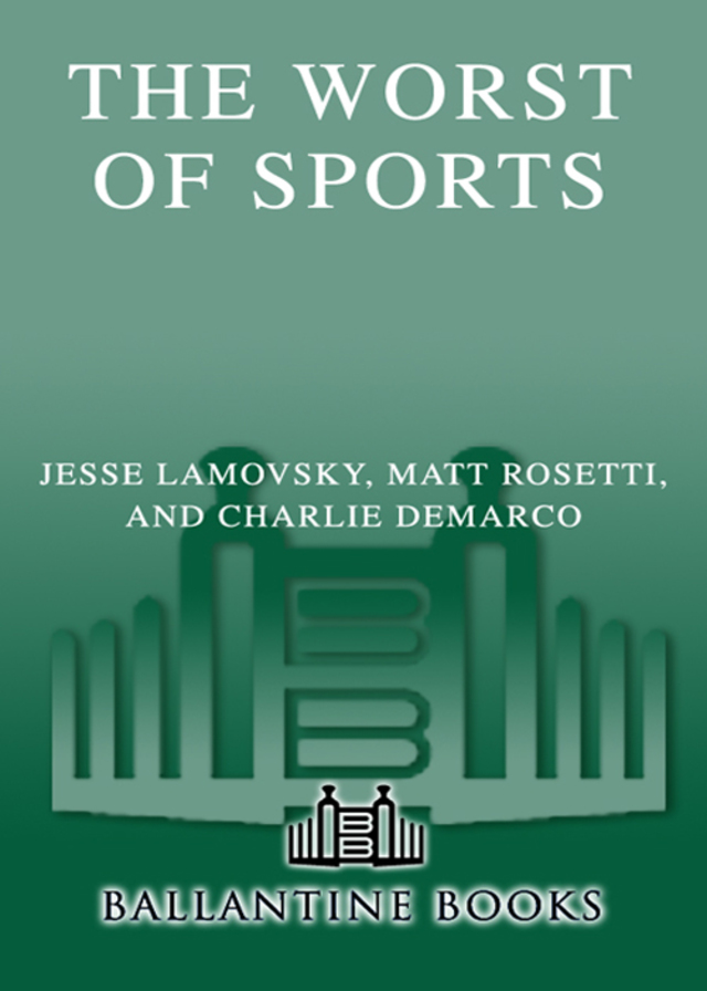 The Worst of Sports
