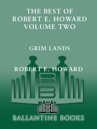 The Best of Robert E. Howard    Volume 2