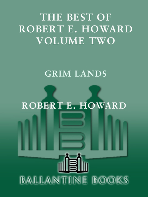 Cover image for book The Best of Robert E. Howard    Volume 2
