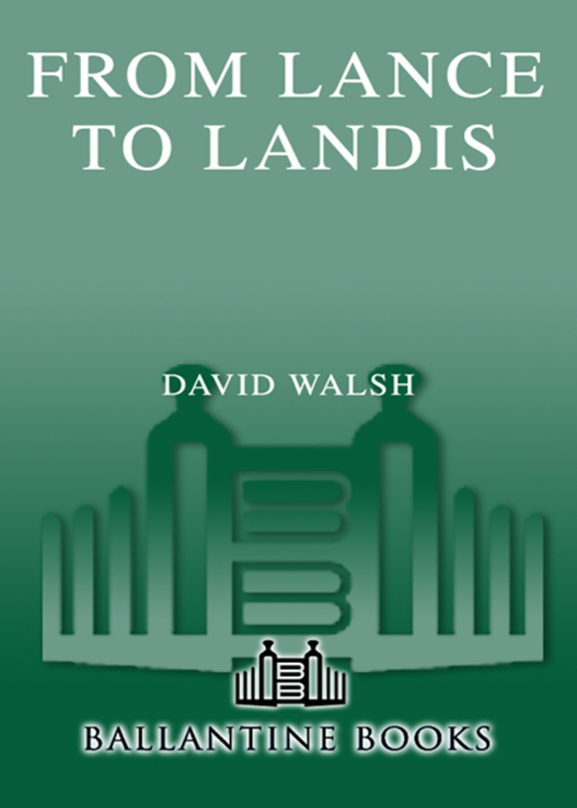 From Lance to Landis