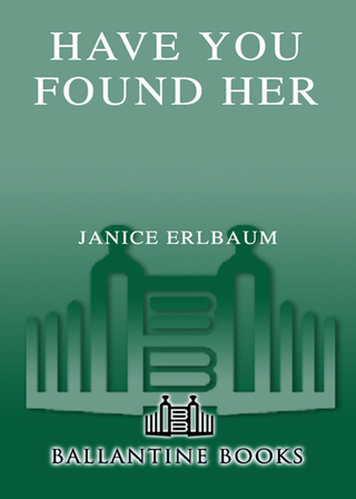 Have You Found Her