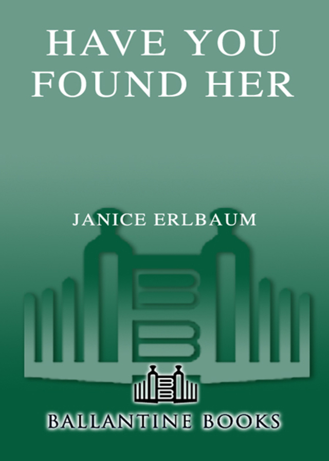Have You Found Her