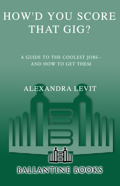 Cover image for book How'd You Score That Gig?