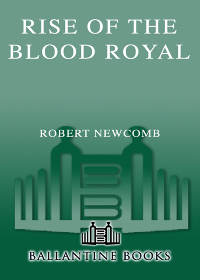 Rise of the Blood Royal