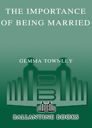 The Importance of Being Married