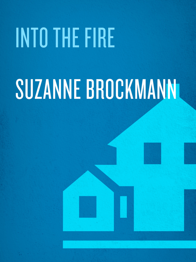 Into the Fire