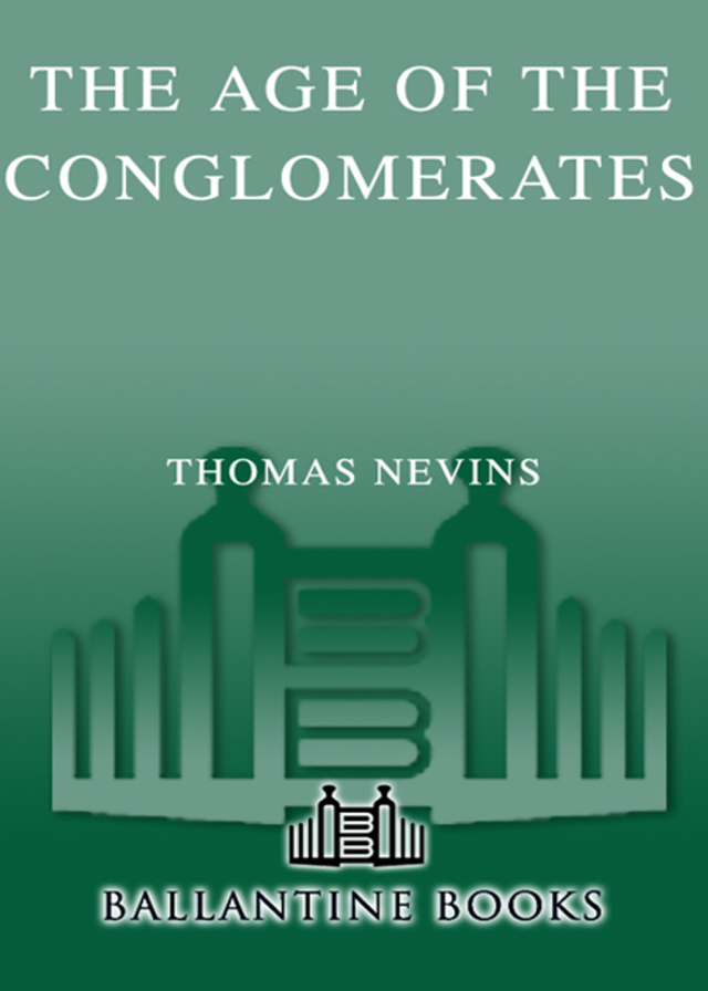 The Age of the Conglomerates