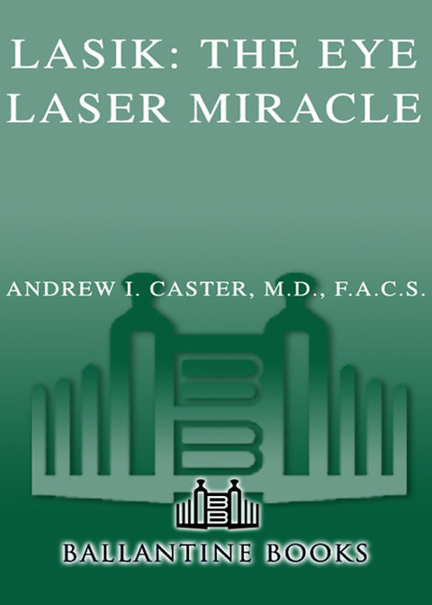 Cover image for book Lasik: The Eye Laser Miracle