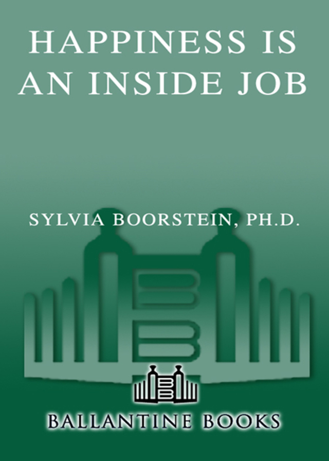 Happiness Is an Inside Job