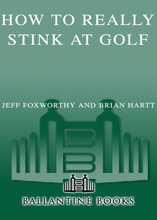 How to Really Stink at Golf
