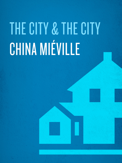 Cover image for book The City & The City