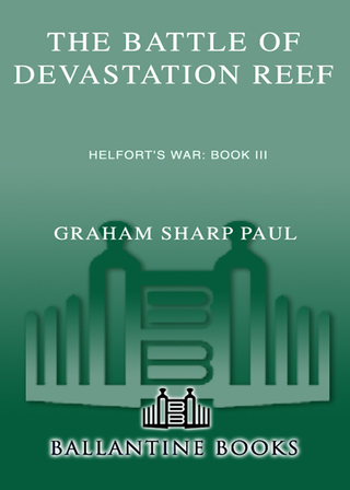 Helfort's War Book 3: The Battle of Devastation Reef