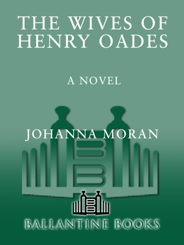 The Wives of Henry Oades