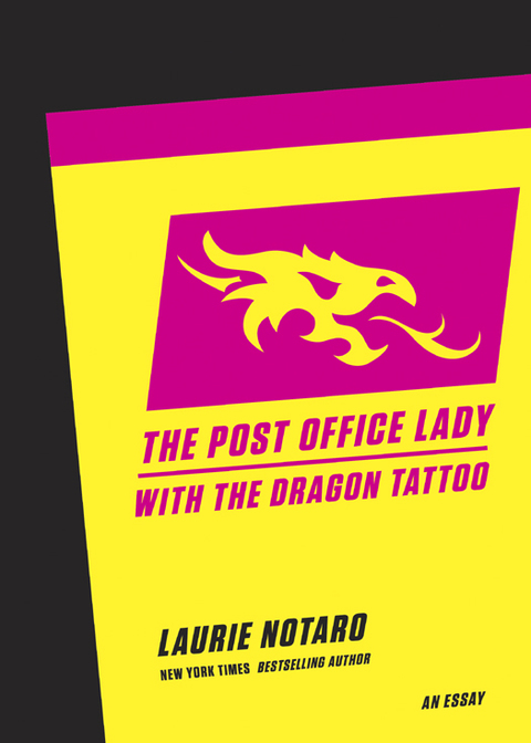 Cover image for book The Post Office Lady with the Dragon Tattoo