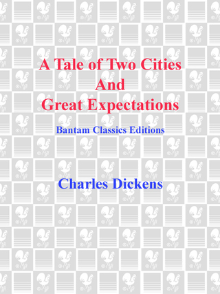 A Tale of Two Cities and Great Expectations (Bantam Classics Editions)