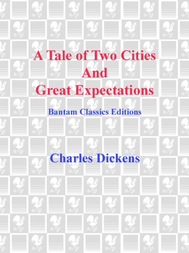 A Tale of Two Cities and Great Expectations (Bantam Classics Editions)
