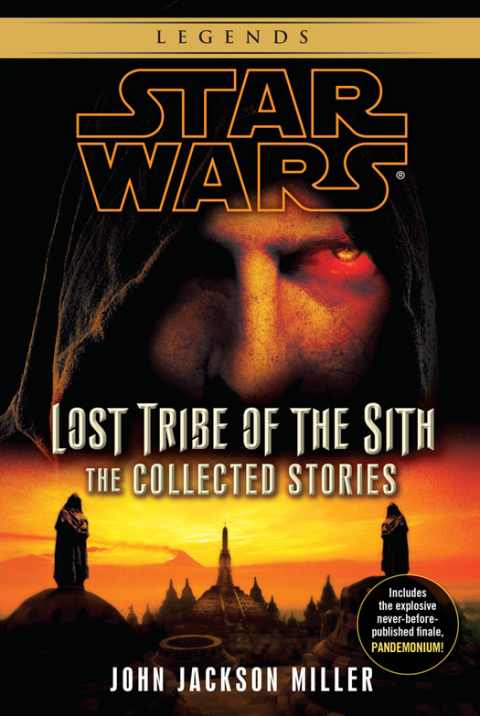Cover image for book Lost Tribe of the Sith: Star Wars Legends: The Collected Stories