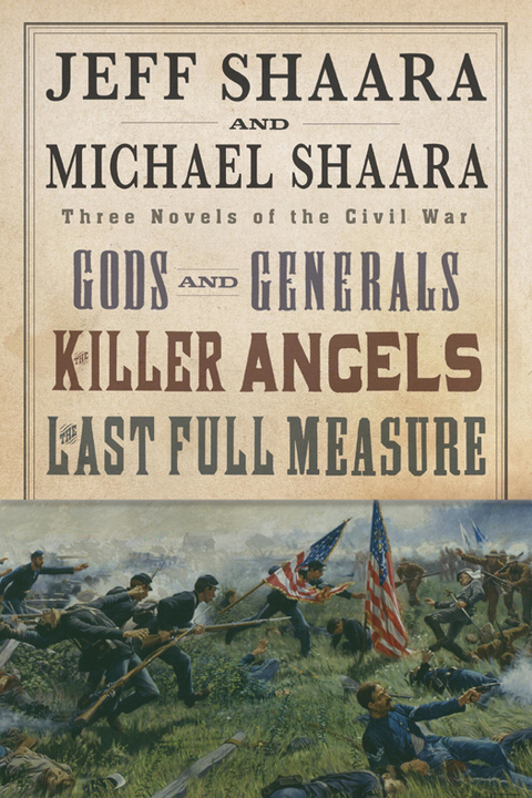 Cover image for book The Civil War Trilogy 3-Book Boxset (Gods and Generals, The Killer Angels, and The Last Full Measure)