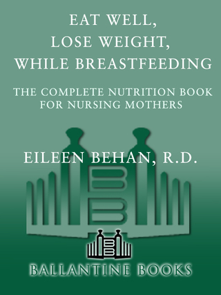 Eat Well, Lose Weight, While Breastfeeding
