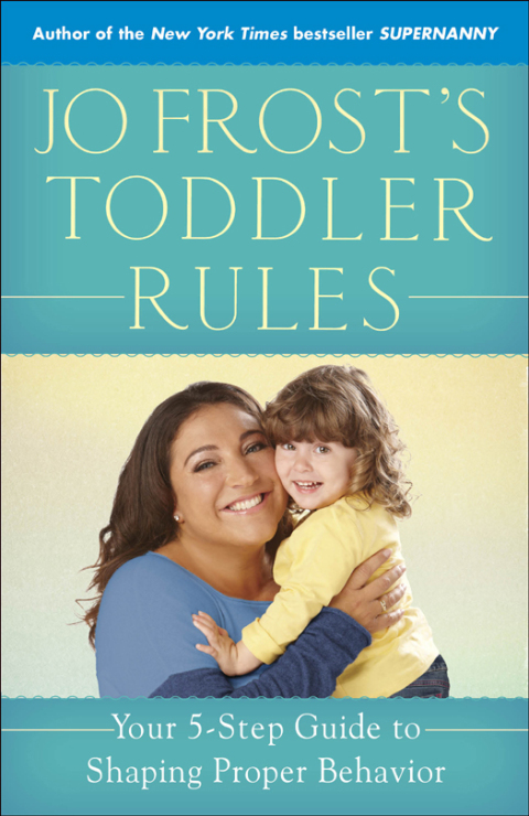 Cover image for book Jo Frost's Toddler Rules