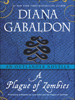 A Plague of Zombies: An Outlander Novella