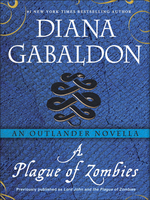 Cover image for book A Plague of Zombies: An Outlander Novella