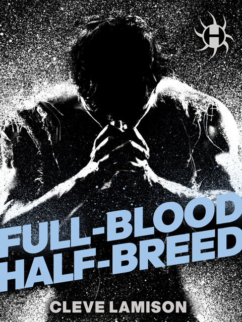 Cover image for book Full-Blood Half-Breed