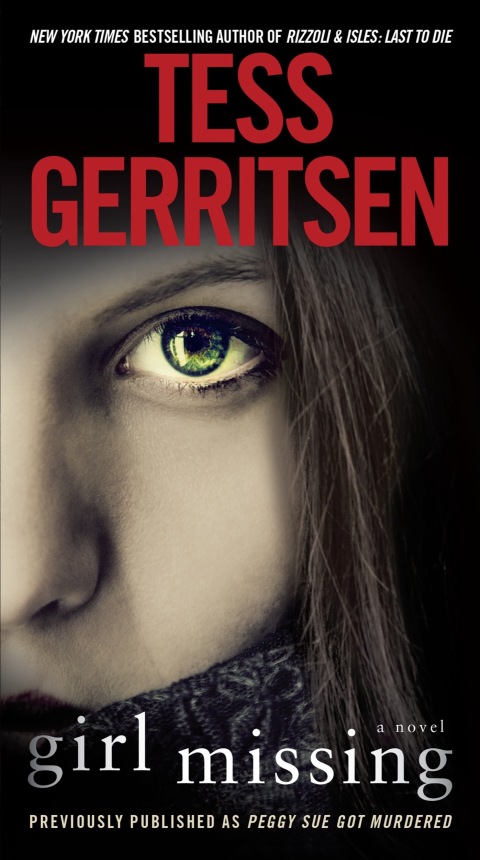 Cover image for book Girl Missing (Previously published as Peggy Sue Got Murdered)