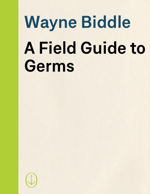 Cover image for book A Field Guide to Germs