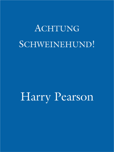 Cover image for book Achtung Schweinehund!