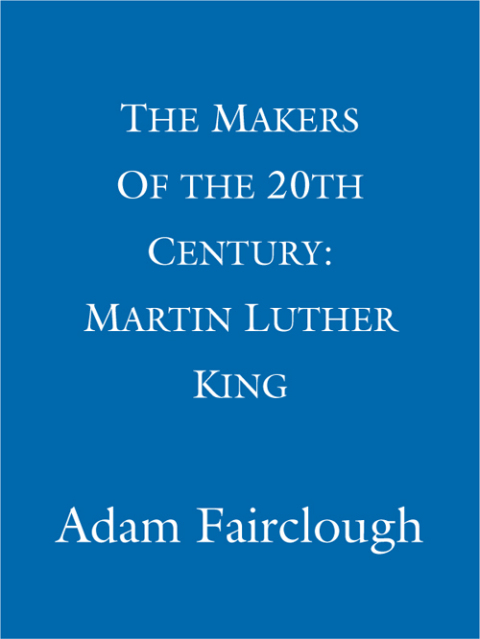 Cover image for book The Makers Of the 20th Century: Martin Luther King