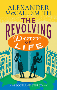 Cover image: The Revolving Door of Life 9780349141046