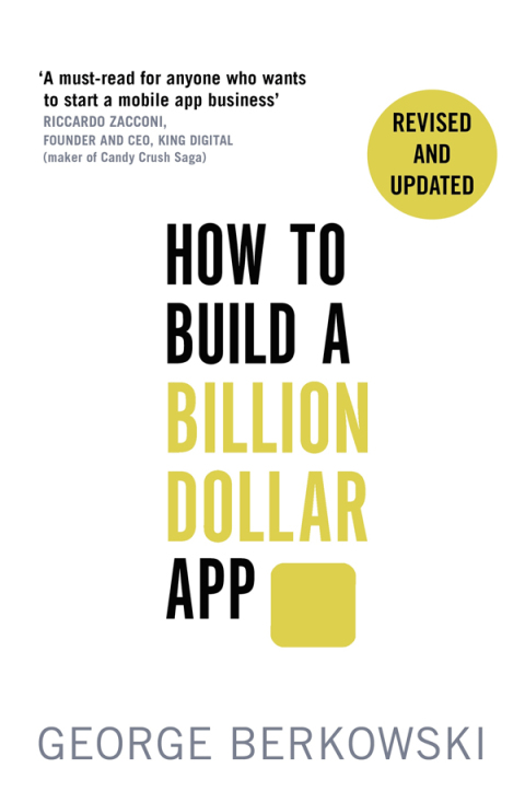 Cover image for book How to Build a Billion Dollar App