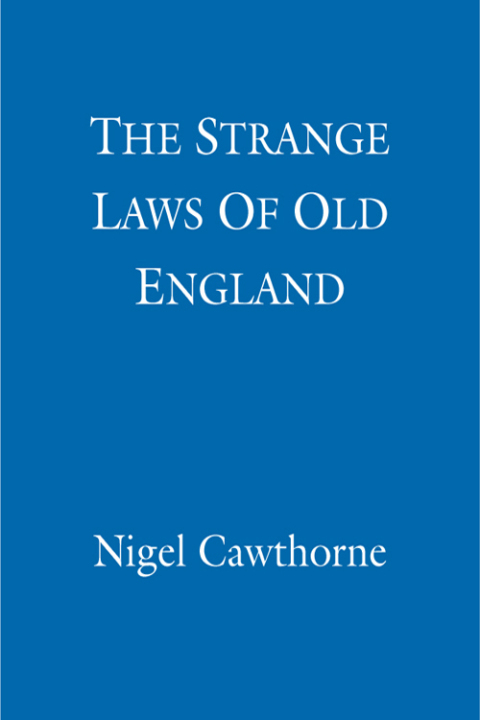 Cover image for book The Strange Laws Of Old England